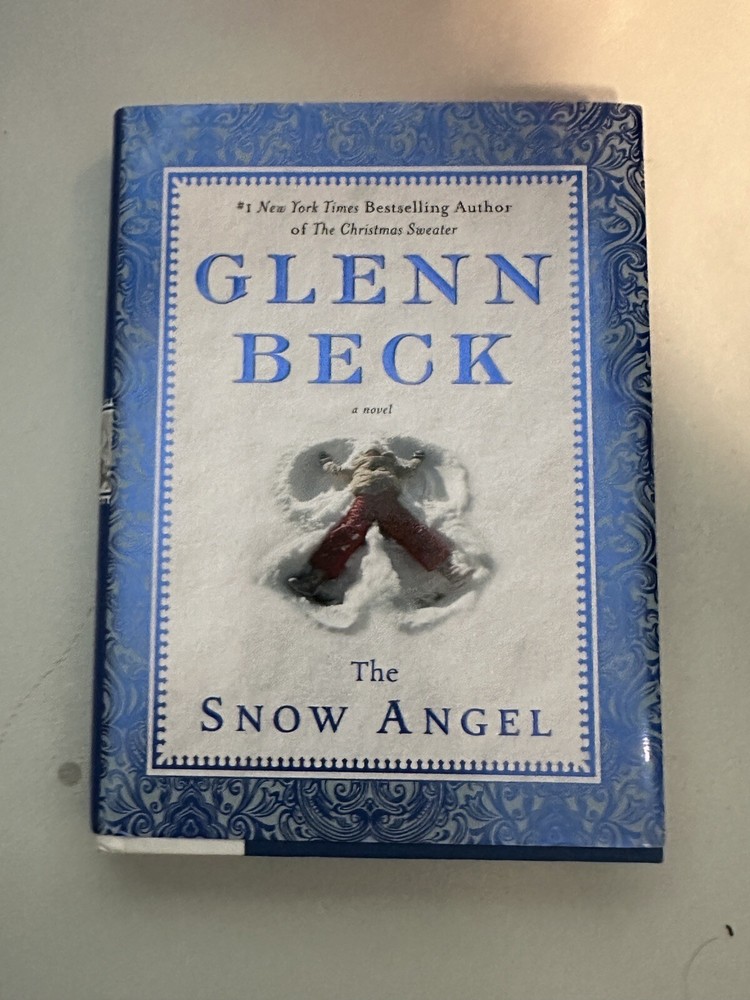 The Snow Angel (Deckle Edge) by Glenn Beck, Nicole Baart