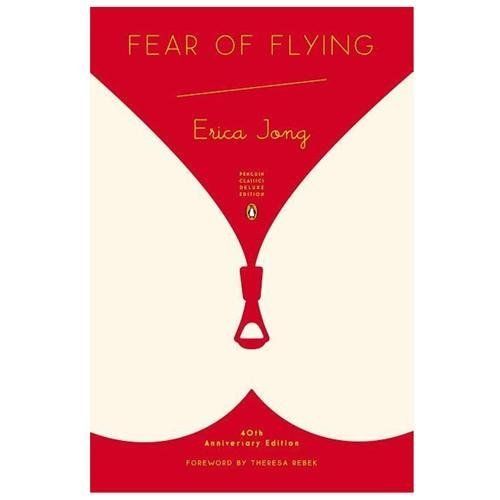 Fear of Flying: Deluxe Edition by Erica Jong 2013 Penguin Trade Paperback