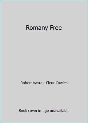 Romany Free by Robert Vavra; Fleur Cowles