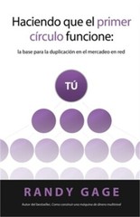 Haciendo que el Primer C�rculo Funcione: La base para la duplicaci�n en el merca