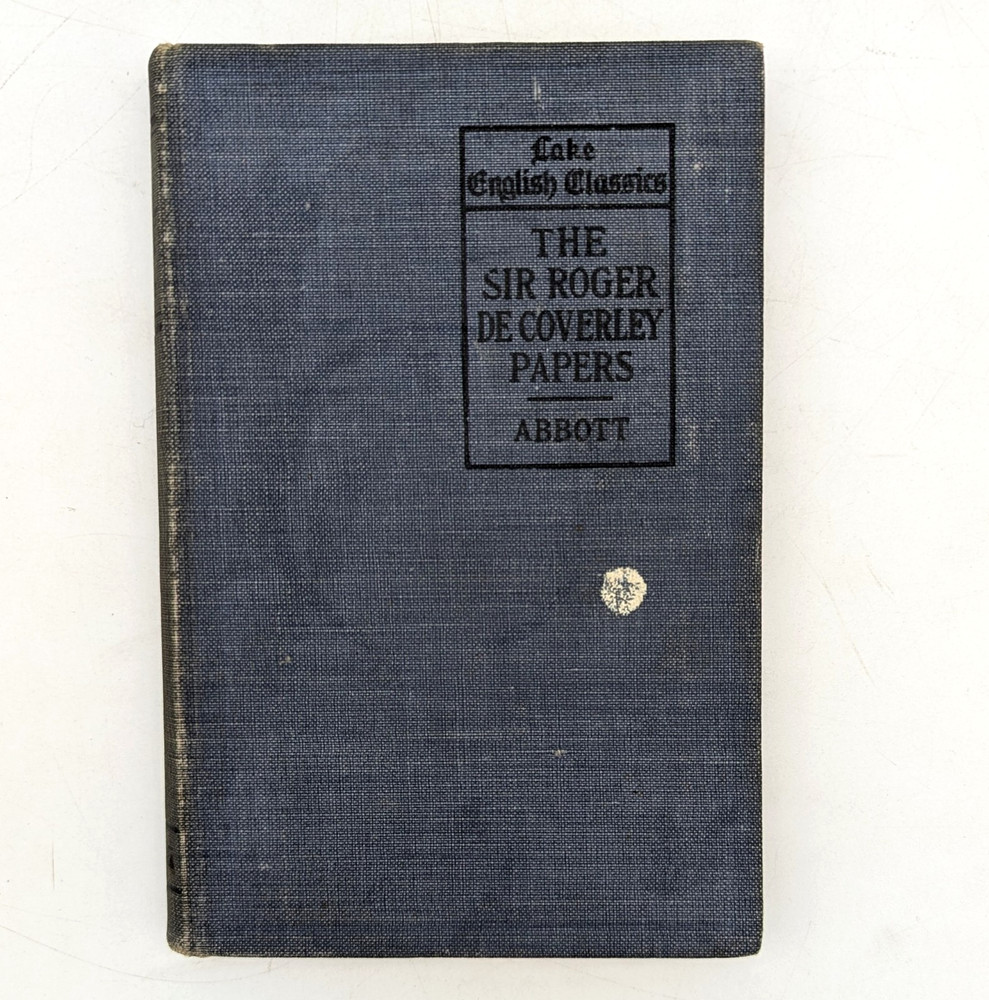 1906 The Sir Roger De Coverley Papers, The Lake English Classics by H. Abbott HC