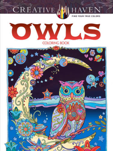 Creative Haven Owls Coloring Book (Adult Coloring) – Paperback – VERY GOOD
