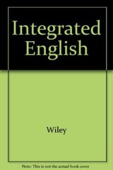 Integrated English By Wiley, Mary Dunk