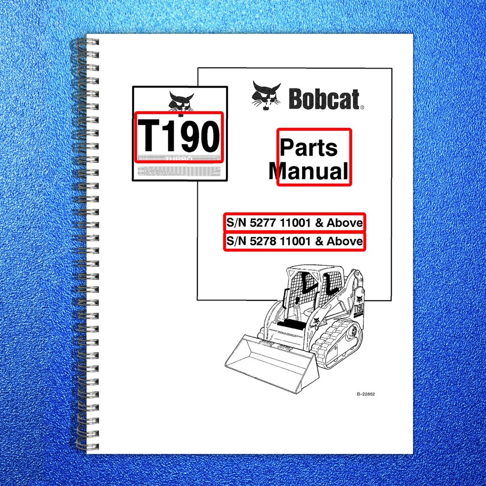 BOBCAT T190 Parts Manual 2004 SN 527711001 Up – STEEL WIRE BOUND – TOUGH COVERS