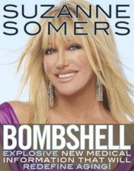 Bombshell: Explosive Medical Secrets That Will Redefine Aging – Hardcover – GOOD