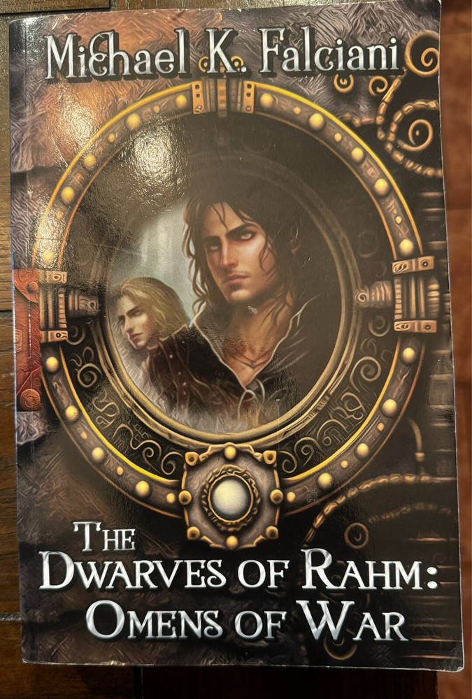The Dwarves of Rahm: Omens of War by Michael K. Falciani Hardcover Book