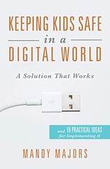Keeping Kids Safe in a Digital World:…, Majors, Mandy