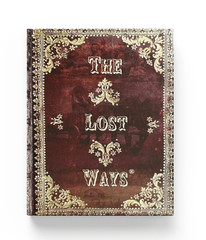 The Lost Ways (HardCover special edition)- LIKE NEW – fast ship usa