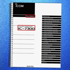 ICOM IC-7300 Transceiver Full Manual, 180 Pages – COIL BIND – TOUGH FRONT & BACK