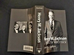 SIGNED RARE Association Copy HENRY M. JACKSON – LIFE IN POLITICS RG Kaufman MINT
