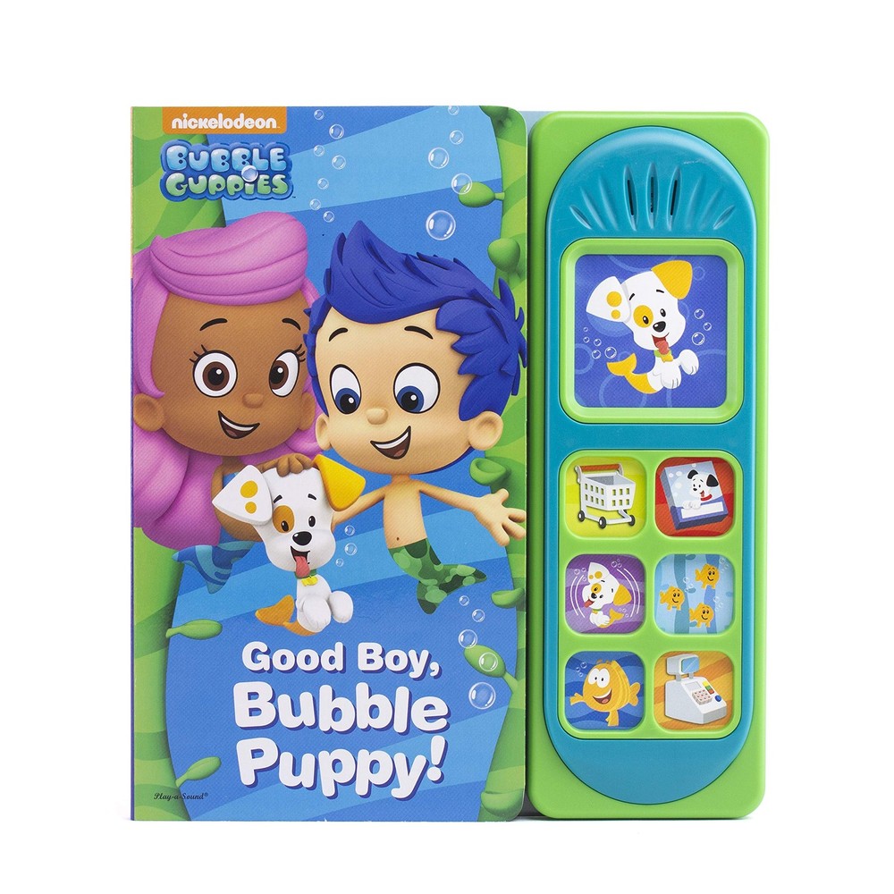 Nickelodeon Bubble Guppies – Good Boy, Bubble Puppy! Sound Book – PI Kids