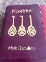 NEOTHINK 3 Volume Set + Forbidden Revelation Secret Teachings Mark Hamilton PB
