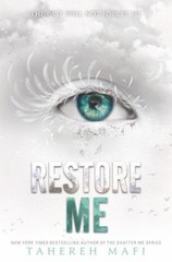 Restore Me Hardcover Tahereh Mafi