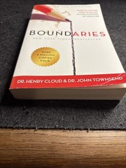 Boundaries: When to Say Yes, How to Say No to Take Control of Your Life