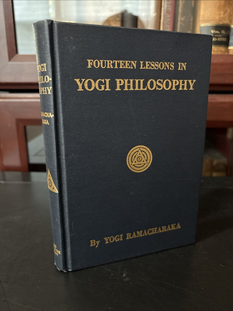 Fourteen Lessons in Yogi Philosophy by Yogi Ramacharaka