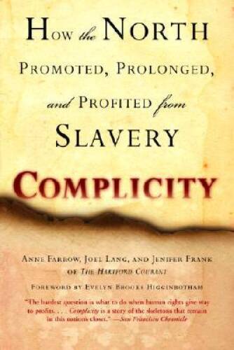 Complicity: How the North Promoted, Prolonged, and Profited – VERY GOOD