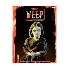 Weep (Unknown Armies) Mature Readers – Soft cover