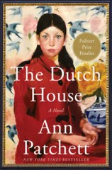 The Dutch House: A Novel – Paperback By Patchett, Ann – GOOD
