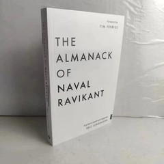 The Almanack Of Naval Ravikant: A Guide to Wealth and Happy by Eric Jorgenson.HI