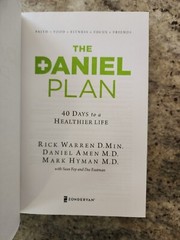 The Daniel Plan Ser.: The Daniel Plan : 40 Days to a Healthier Life by Daniel G.