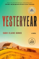 Yesteryear: A GMA Book Club Pick by Caro Claire Burke: New