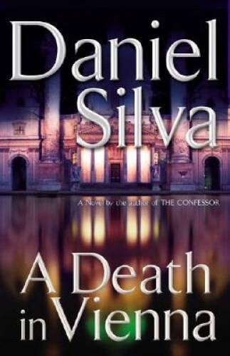 A Death in Vienna (Silva, Daniel) – Hardcover By Silva, Daniel – GOOD