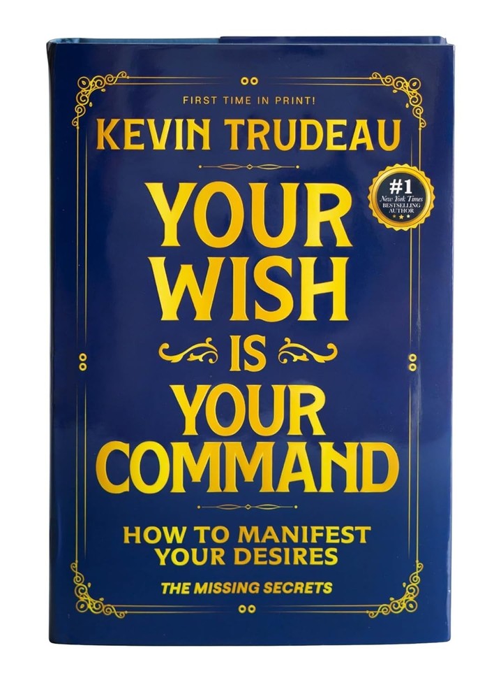 „Your Wish Is Your Command; How to Manifest Your Desires” – the Missing Secrets