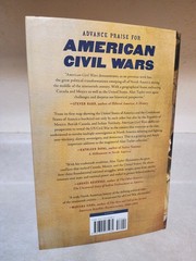 American Civil Wars : A Continental History 1850 – 1873 Alan Taylor 1st Edition