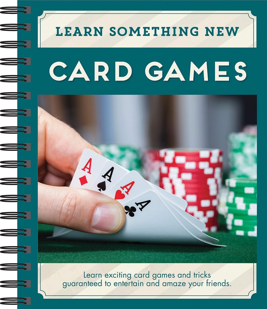 Learn Something New: Card Games Publications International Ltd. spiral_bound…