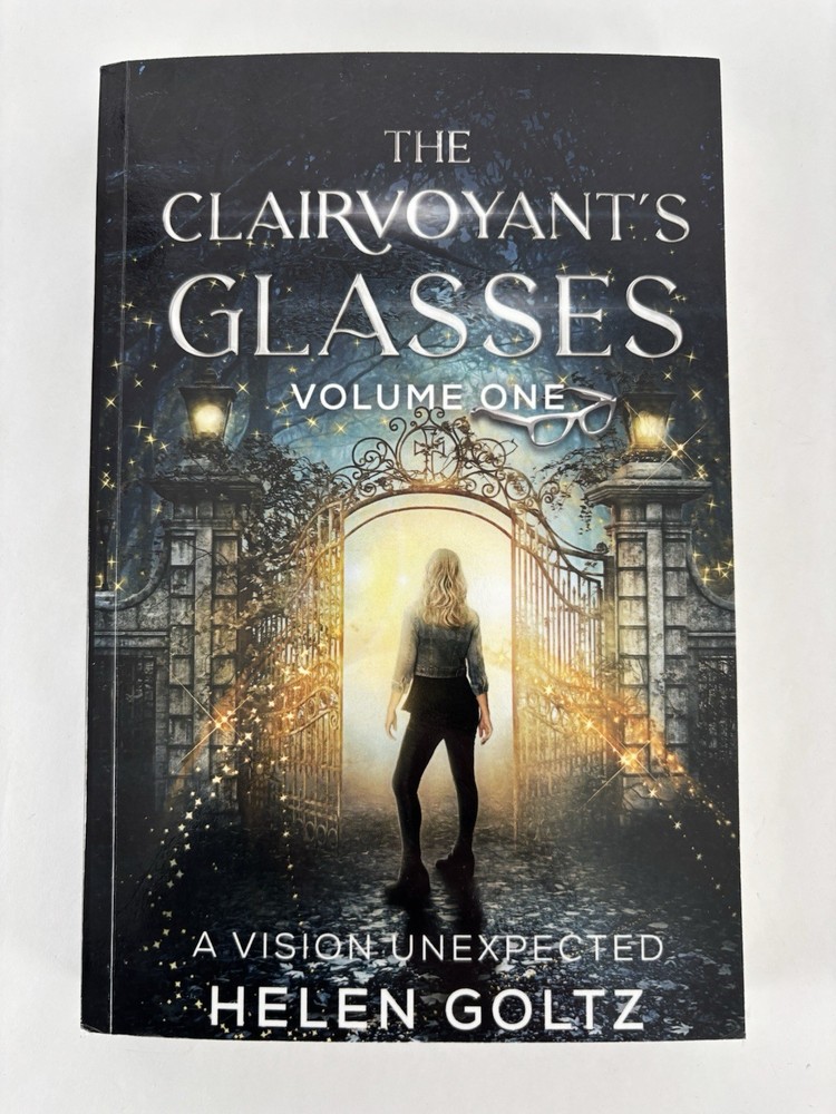 Helen Goltz- The Clairvoyant’s Glasses Volume 1; AVision Unexpected Paperback