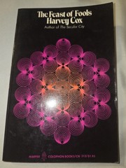 Feast of Fools by Harvey G. Cox Paperback