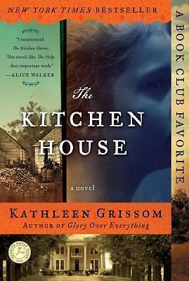 The Kitchen House: A Novel – Paperback By Grissom, Kathleen – GOOD
