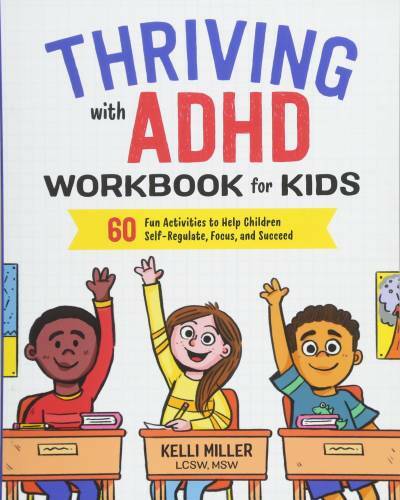 Thriving with ADHD Workbook for Kids: 60 Fun Activities to Help Chil – VERY GOOD