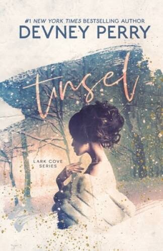Tinsel (Lark Cove) – Paperback By Perry, Devney – GOOD
