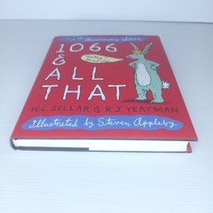 1066 & All That by W.C. Sellar & R.J. Yeatman. 75th Anniversary Edition. HC.