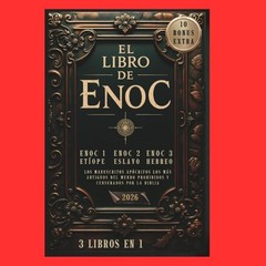 El Libro de Enoc: Los Manuscritos Apócrifos, la Biblia más antigua del mundo.