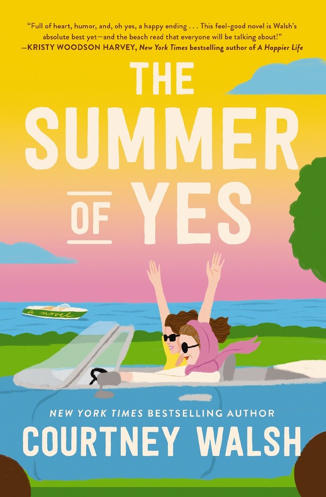 The Summer of Yes by Walsh, Courtney [Paperback]