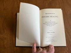 The Science of Psychic Healing – Yogi Ramacharaka HC 1937