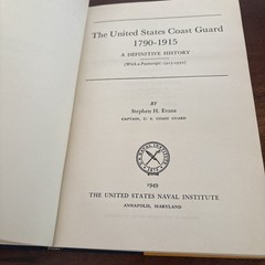 The United States Coast Guard 1790-1915 by Stephen Evans, First Edition