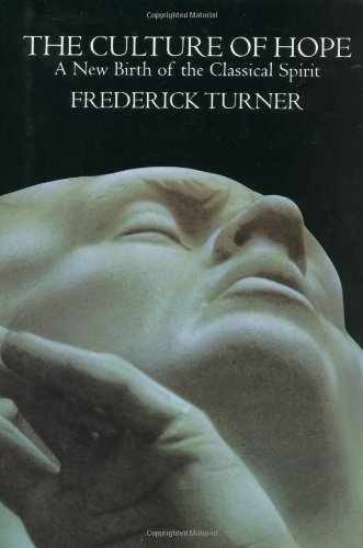 Culture of Hope: A New Birth of – Hardcover, by Turner Frederick – Very Good b
