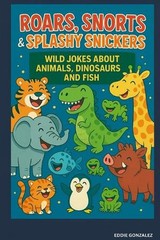 Animal, Dinosaur & Ocean Jokes for Kids Ages 6-12: Funny, Clean, and Silly Jokes