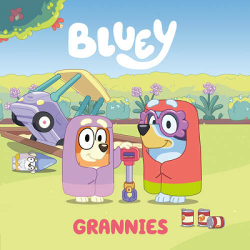 Bluey: Grannies – Paperback By Penguin Young Readers Licenses – GOOD