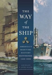 The Way of the Ship : America’s Maritime History Reenvisoned, 160
