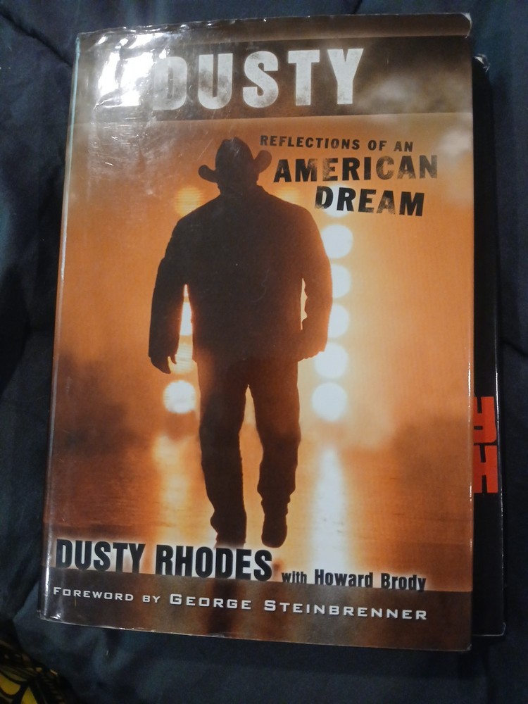 Dusty Rhodes „Dusty” Reflections of an American Dream – Hardcover Book (2005)
