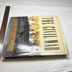 The Civil War : An Illustrated History by Ric Burns, Ken Burns and Geoffrey C. W