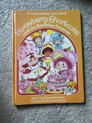 Strawberry Shortcake And The Birthday Surprise 1983 Hardback
