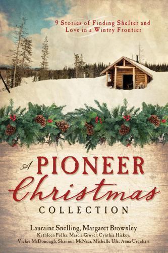 A Pioneer Christmas Collection – 1624161901, Lauraine Snelling, paperback
