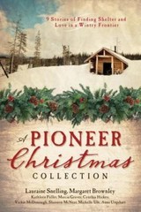 A Pioneer Christmas Collection – 1624161901, Lauraine Snelling, paperback