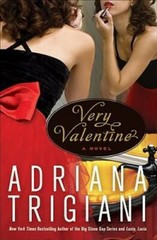 Very Valentine – Hardcover By Trigiani, Adriana – GOOD