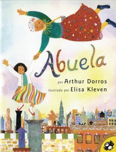 Abuela (Spanish Edition) – Paperback By Dorros, Arthur – GOOD